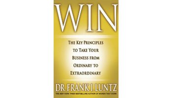 Win: The Key Principles to Take Your Business From Ordinary to Extraordinary
