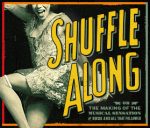 Shuffle Along - Broadway Musical