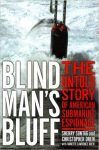 Blind Man's Bluff: The Untold Story Of American Submarine Espionage
