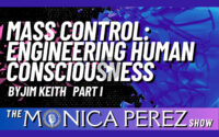 Mass Control: Engineering Human Consciousness by Jim Keith - Read by Monica Perez