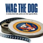 Wag the Dog — Still Holds Up, Says Dana Brunetti